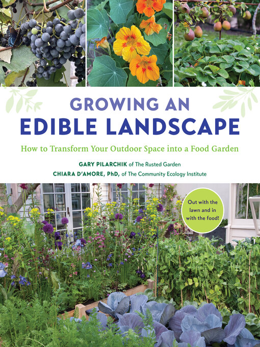 Title details for Growing an Edible Landscape by Gary Pilarchik - Wait list